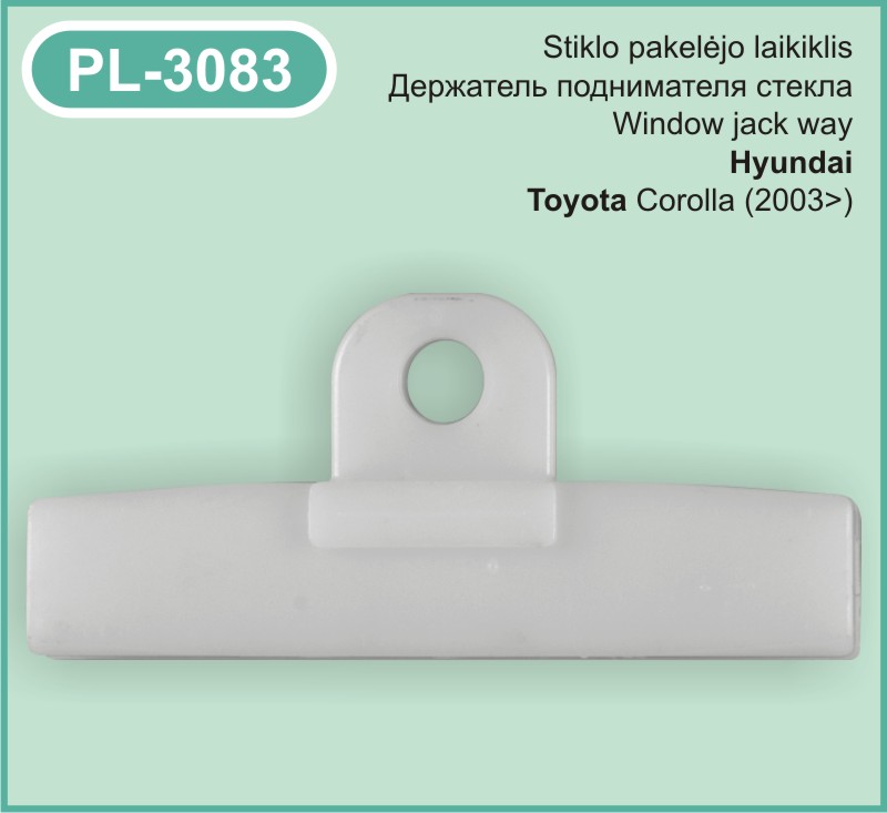 PL-3083 Stiklo pakelejo laikiklis Toyota