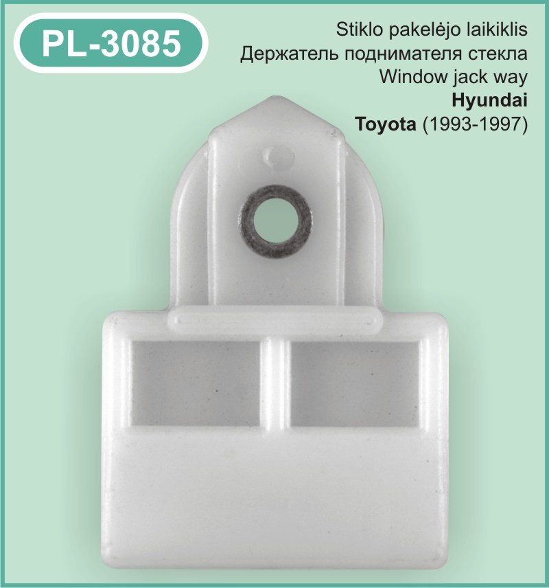 PL-3085 Stiklo pakelejo laikiklis Toyota