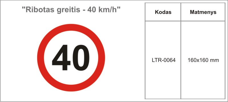 lipdukas-ltr-0064-ribotas-greitis-40-km/h